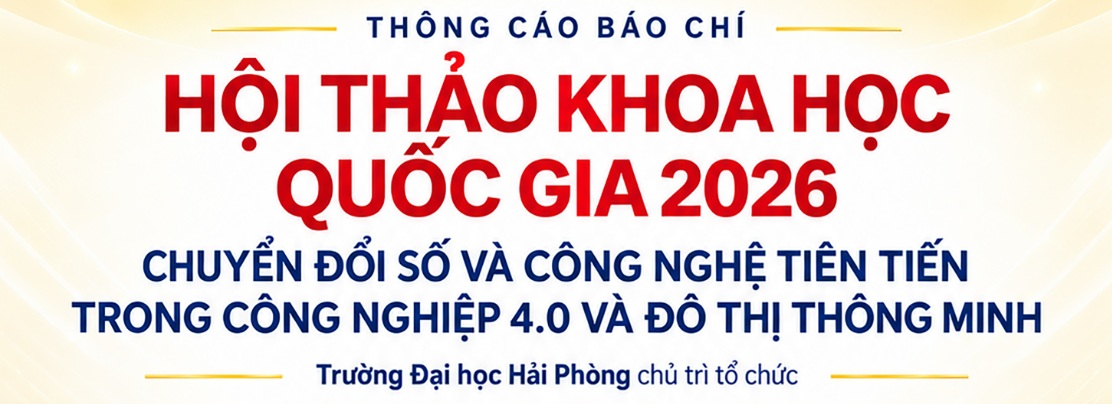 Thông cáo báo chí: Hội thảo Khoa học Quốc gia 2026 "Chuyển đổi số và công nghệ tiên tiến trong công nghiệp 4.0 và đô thị thông minh"